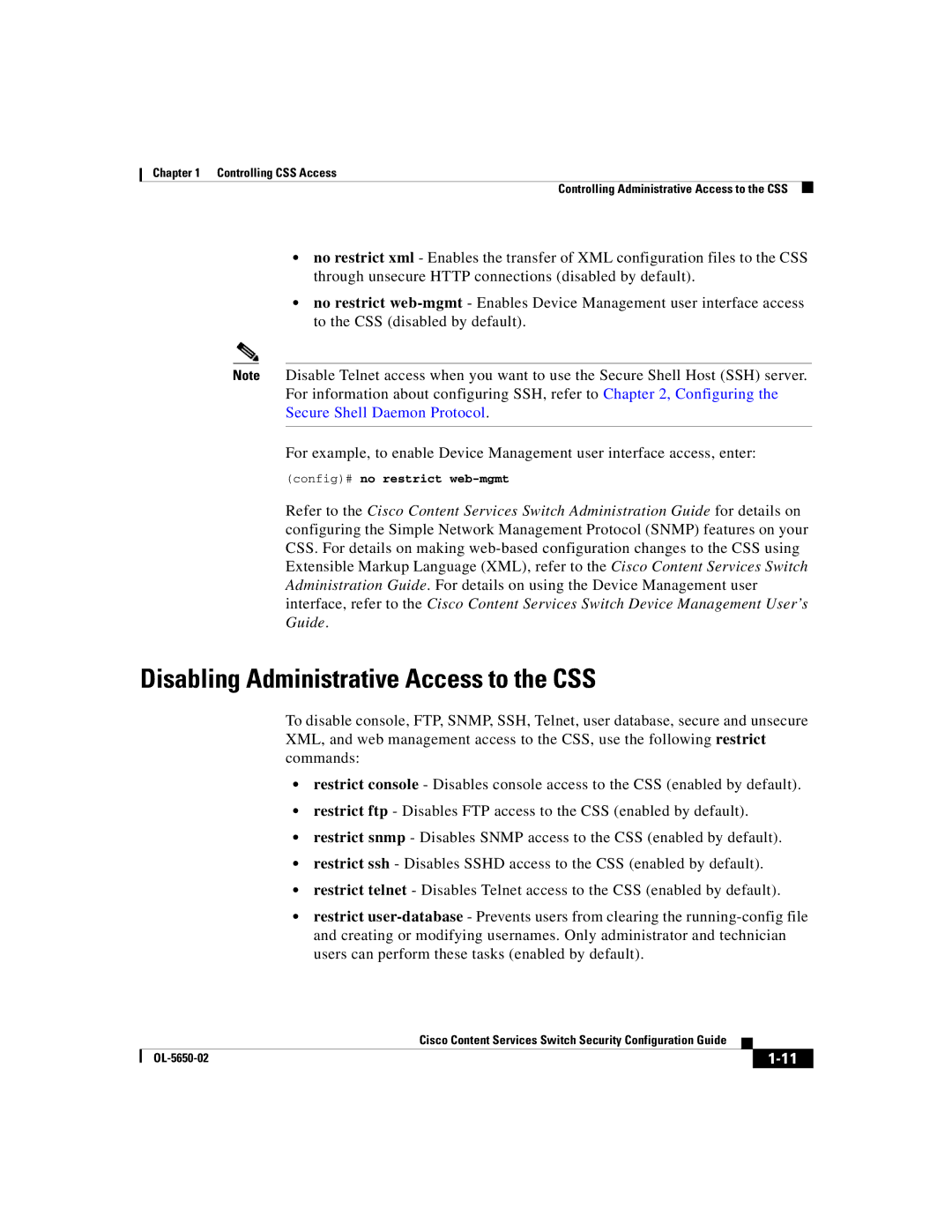Cisco Systems OL-5650-02 manual Disabling Administrative Access to the CSS, Config# no restrict web-mgmt 