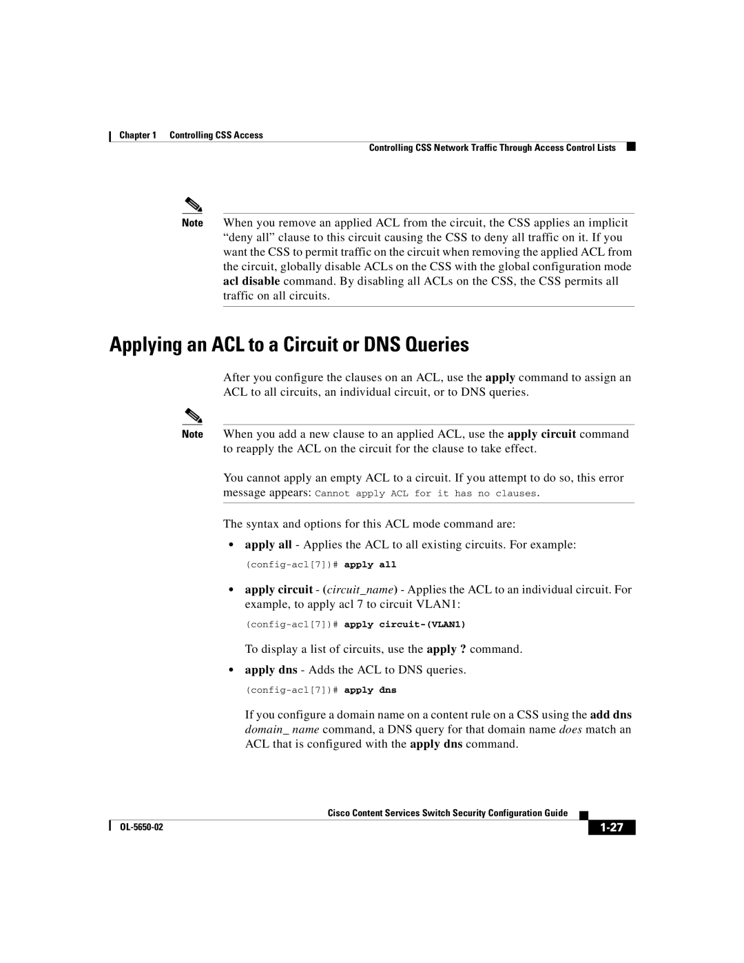 Cisco Systems OL-5650-02 manual Applying an ACL to a Circuit or DNS Queries, Config-acl7#apply circuit-VLAN1 