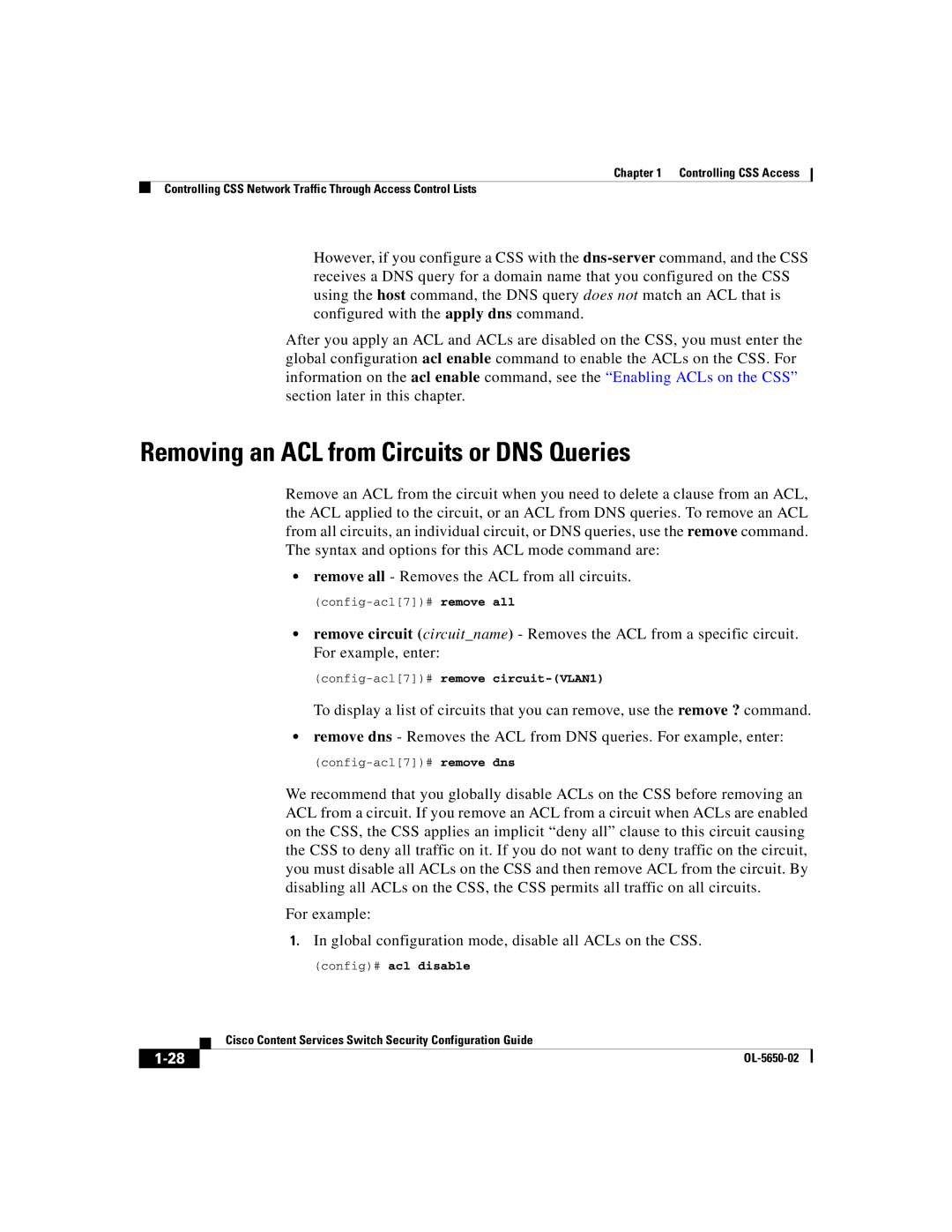 Cisco Systems OL-5650-02 manual Removing an ACL from Circuits or DNS Queries, Config-acl7#remove circuit-VLAN1 