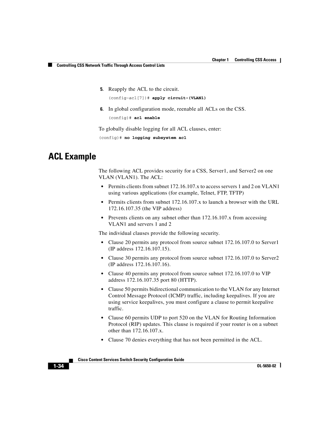 Cisco Systems OL-5650-02 manual ACL Example, Config# no logging subsystem acl 