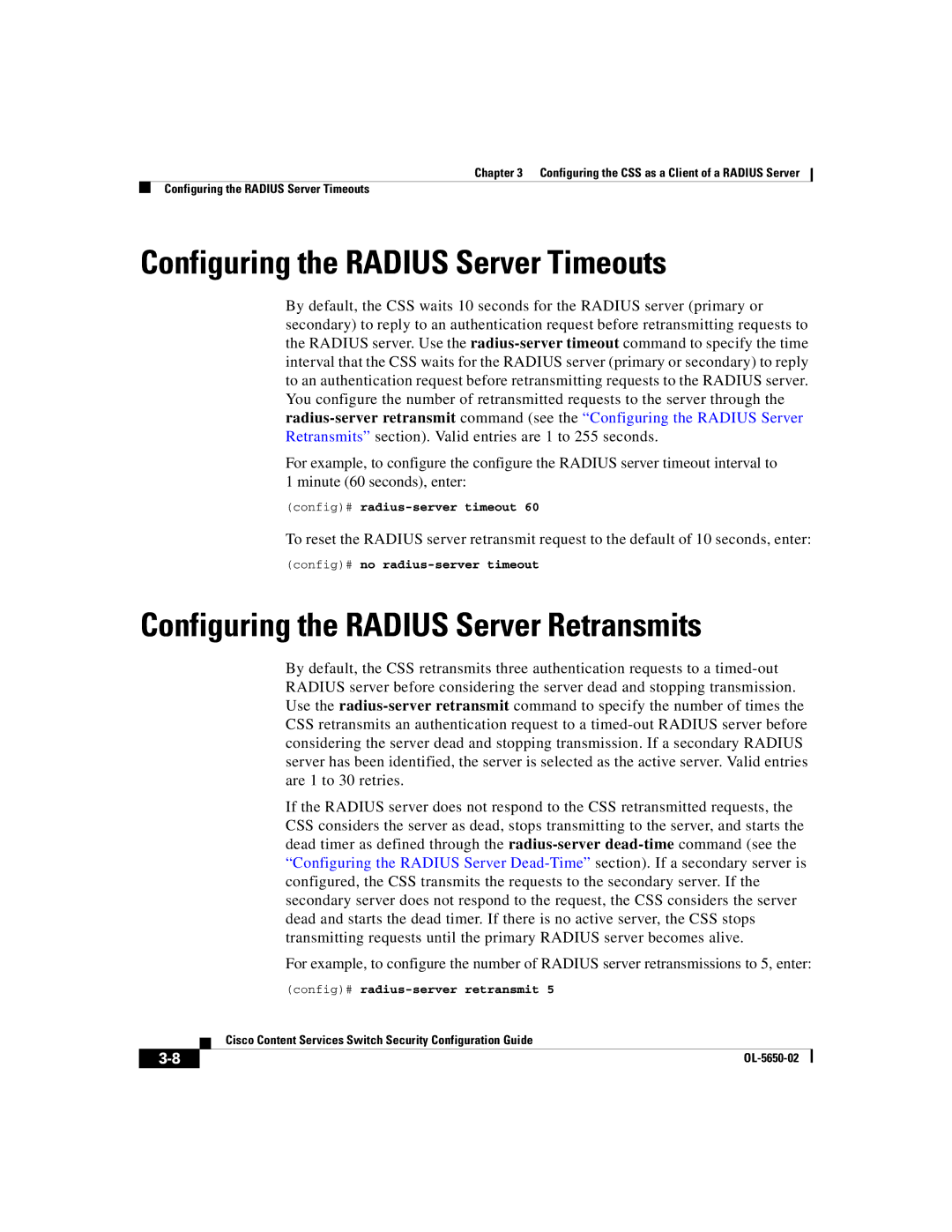 Cisco Systems OL-5650-02 manual Configuring the Radius Server Timeouts, Configuring the Radius Server Retransmits 