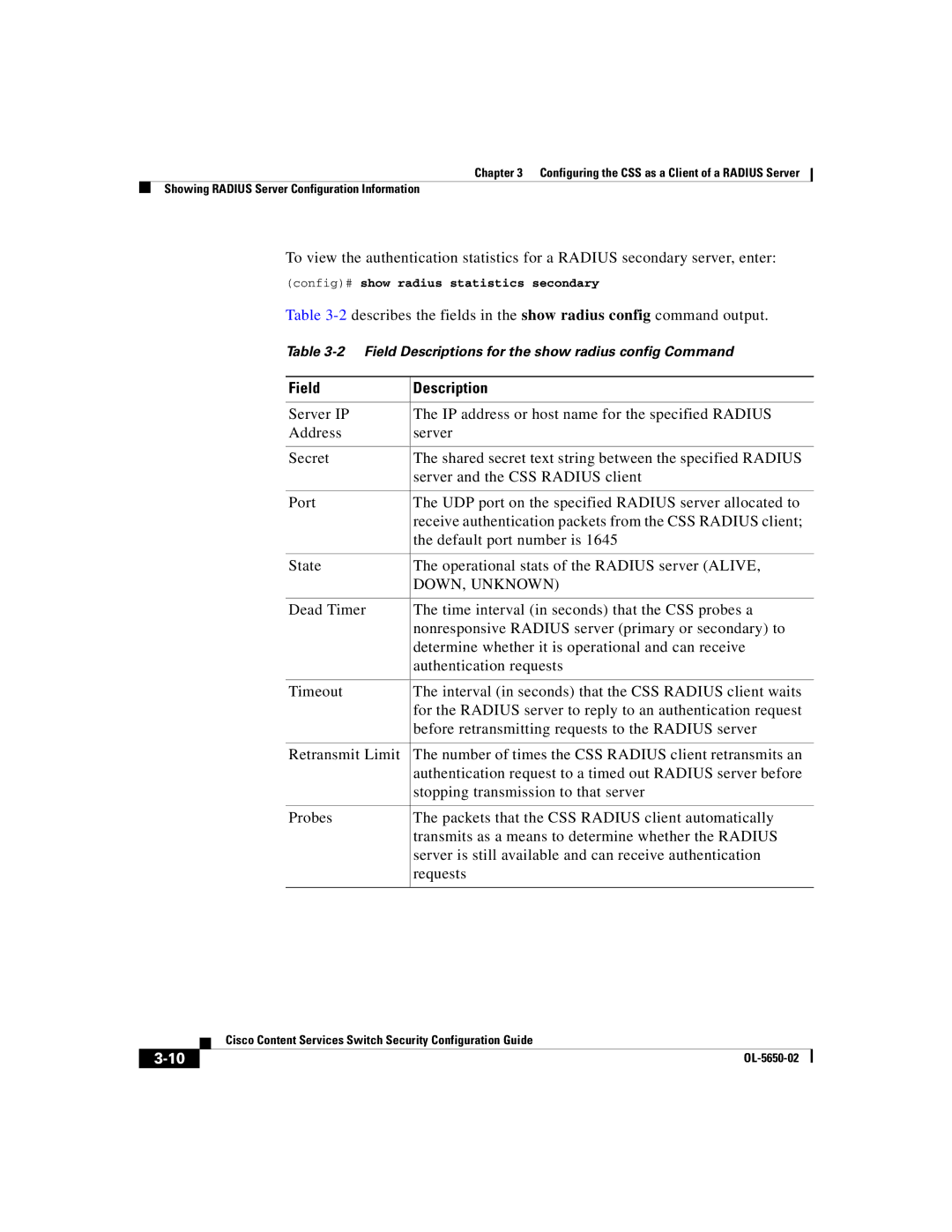 Cisco Systems OL-5650-02 manual DOWN, Unknown, Config# show radius statistics secondary 