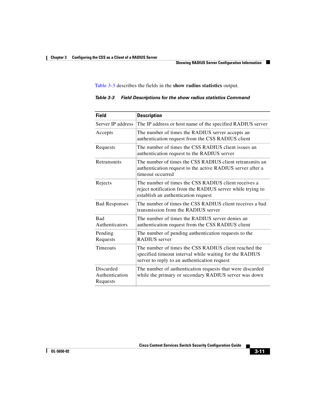 Cisco Systems OL-5650-02 manual 3describes the fields in the show radius statistics output 