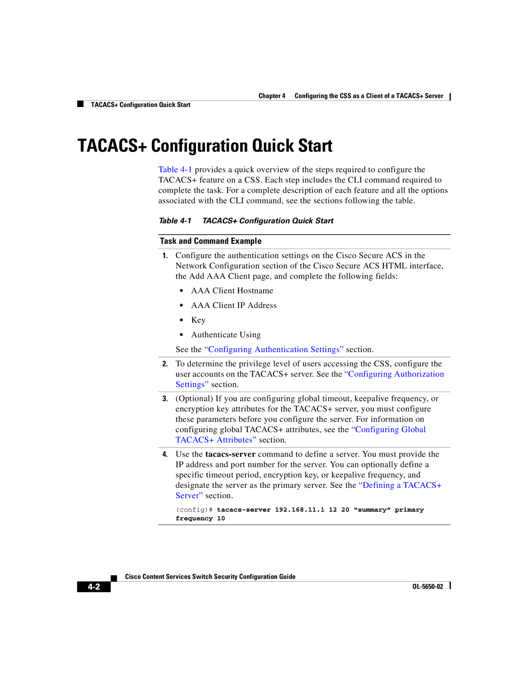 Cisco Systems OL-5650-02 manual TACACS+ Configuration Quick Start 