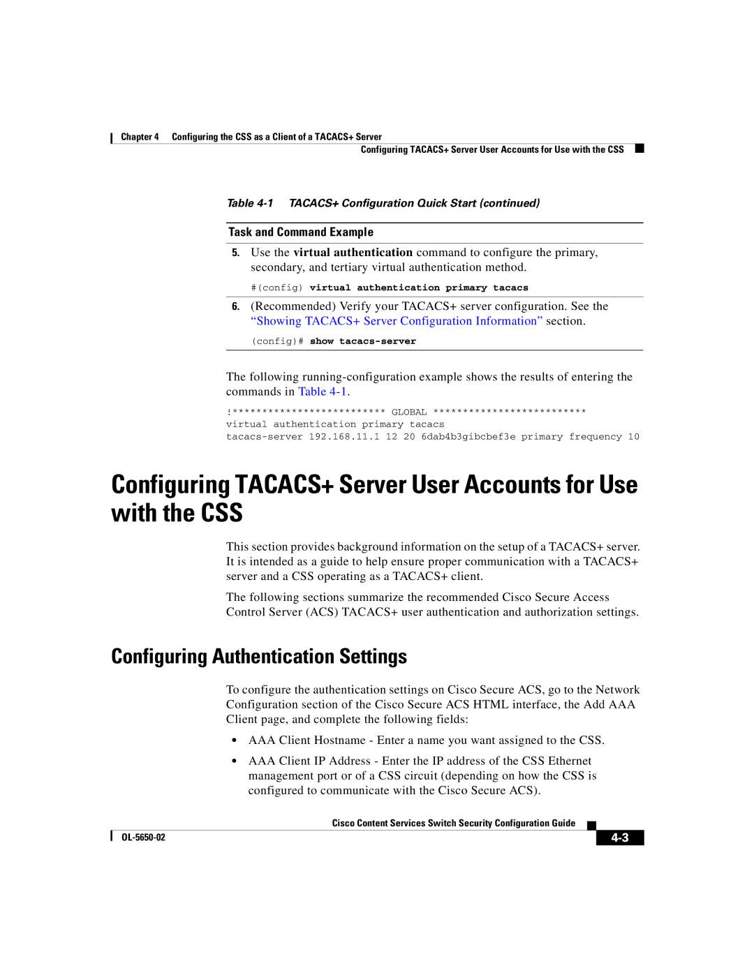 Cisco Systems OL-5650-02 manual #config virtual authentication primary tacacs, Config# show tacacs-server 