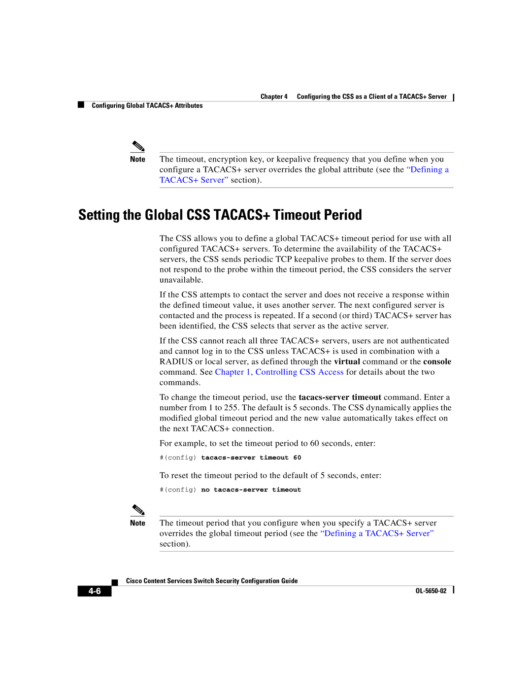 Cisco Systems OL-5650-02 manual Setting the Global CSS TACACS+ Timeout Period, #config tacacs-server timeout 