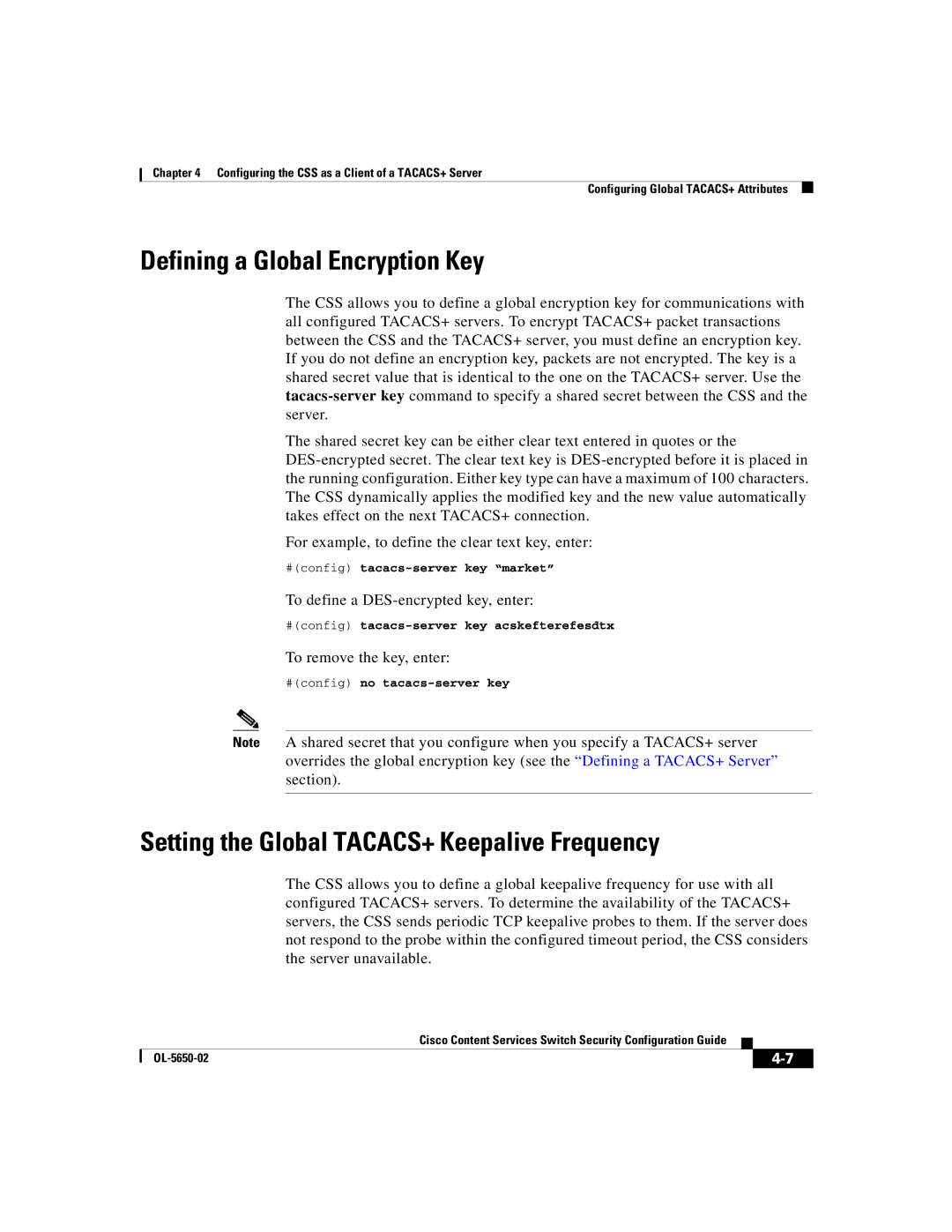 Cisco Systems OL-5650-02 manual Defining a Global Encryption Key, Setting the Global TACACS+ Keepalive Frequency 