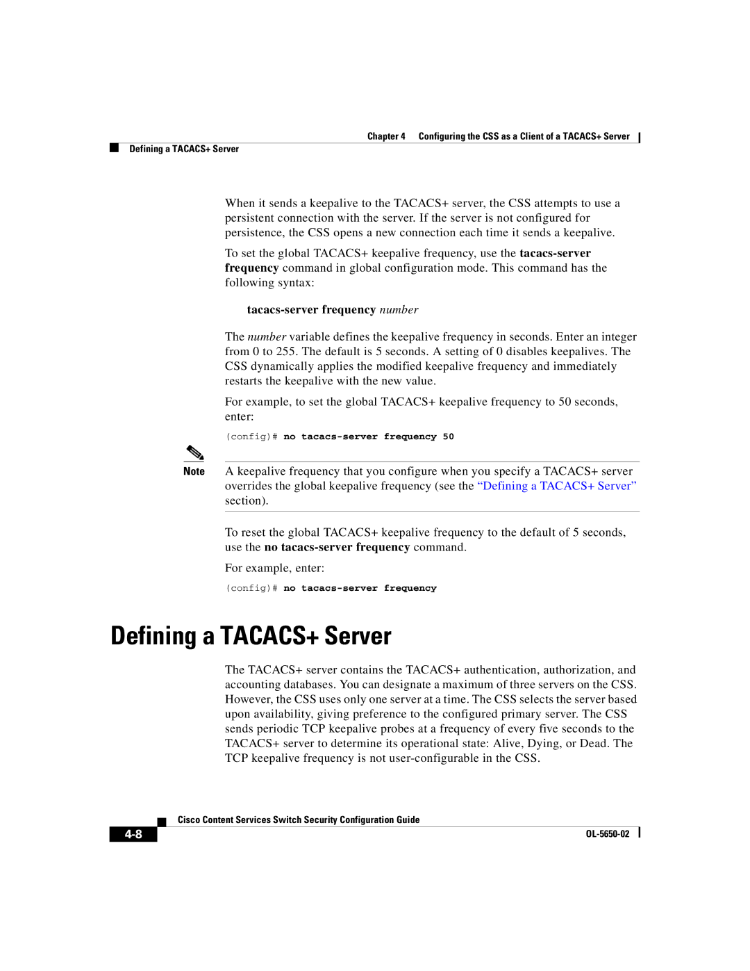 Cisco Systems OL-5650-02 manual Defining a TACACS+ Server, Config# no tacacs-server frequency 