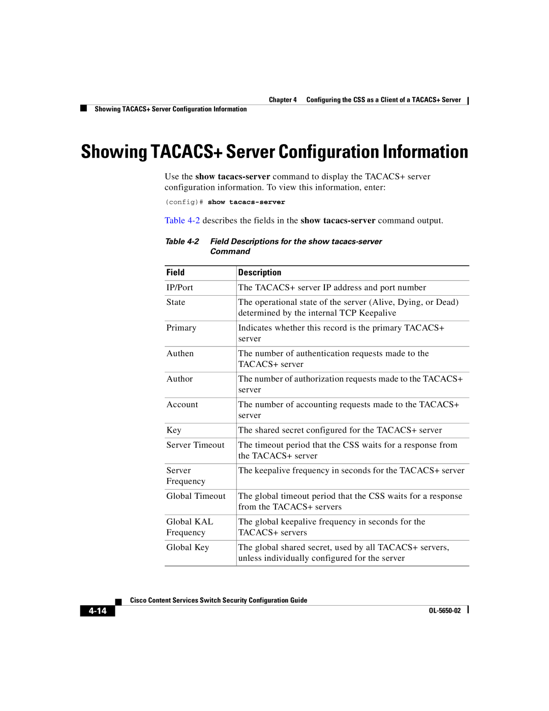 Cisco Systems OL-5650-02 manual Showing TACACS+ Server Configuration Information 