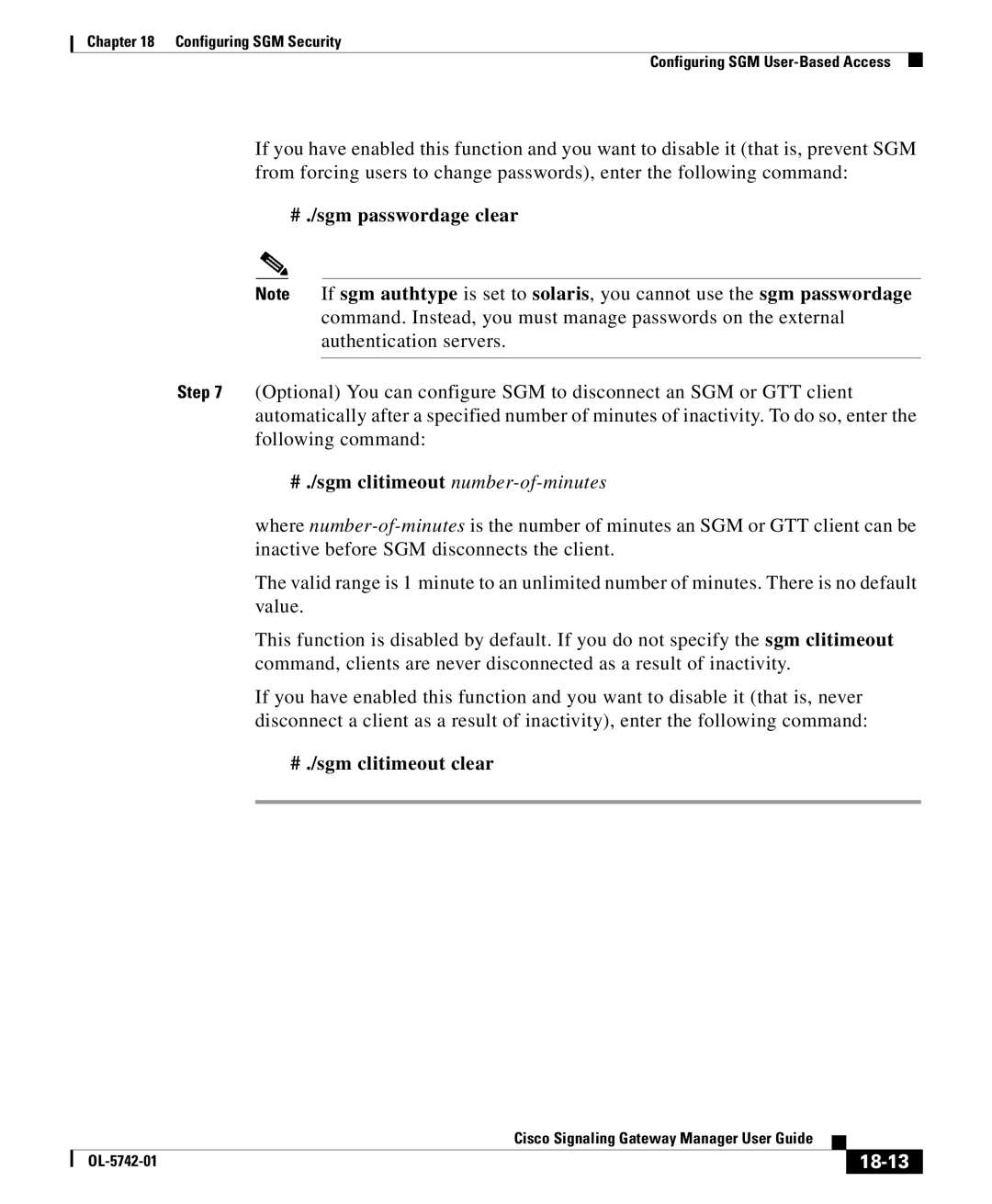 Cisco Systems OL-5742-01 # ./sgm passwordage clear, # ./sgm clitimeout number-of-minutes, # ./sgm clitimeout clear, 18-13 