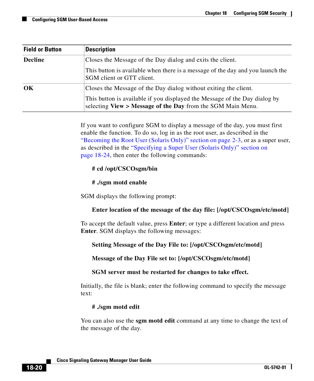 Cisco Systems OL-5742-01 manual Decline, # cd /opt/CSCOsgm/bin # ./sgm motd enable, # ./sgm motd edit, 18-20 