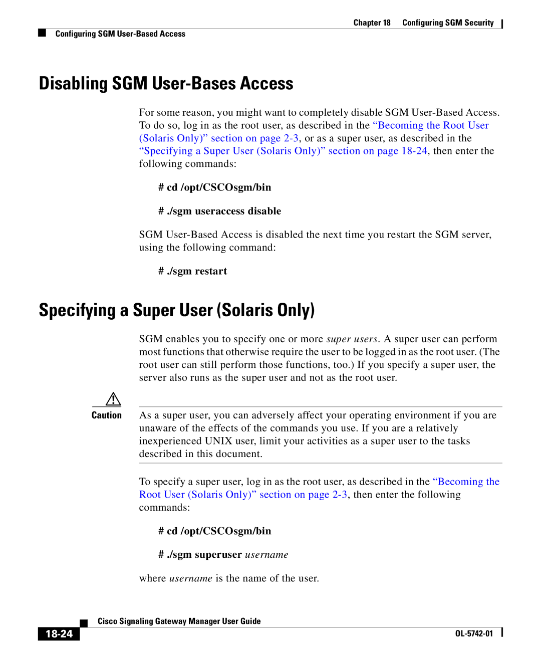 Cisco Systems OL-5742-01 manual Disabling SGM User-Bases Access, Specifying a Super User Solaris Only, 18-24 