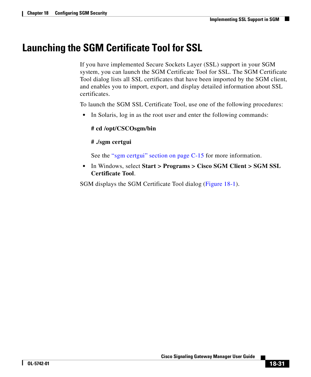 Cisco Systems OL-5742-01 manual Launching the SGM Certificate Tool for SSL, # cd /opt/CSCOsgm/bin # ./sgm certgui, 18-31 