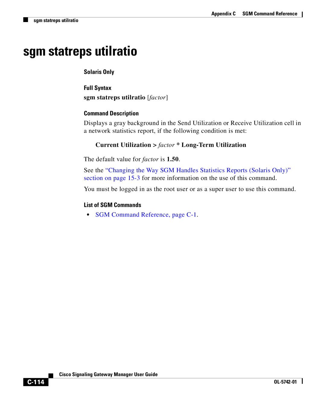 Cisco Systems OL-5742-01 Sgm statreps utilratio factor, Current Utilization factor * Long-Term Utilization, 114 