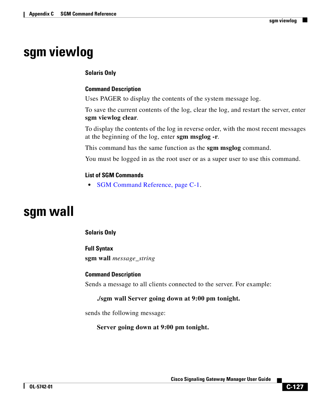 Cisco Systems OL-5742-01 appendix Sgm viewlog, Sgm wall Server going down at 900 pm tonight, 127 