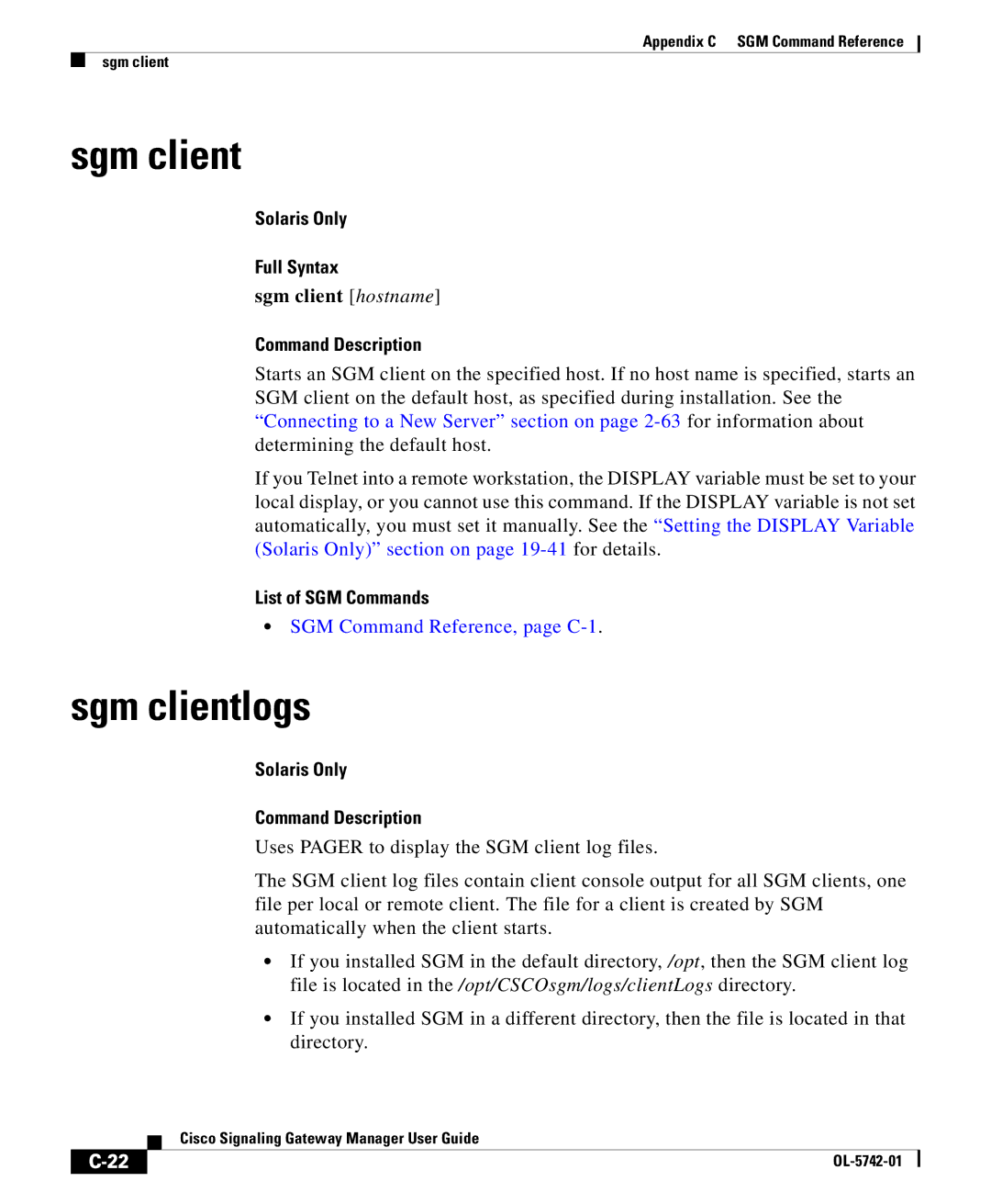 Cisco Systems OL-5742-01 appendix Sgm clientlogs, Sgm client hostname 