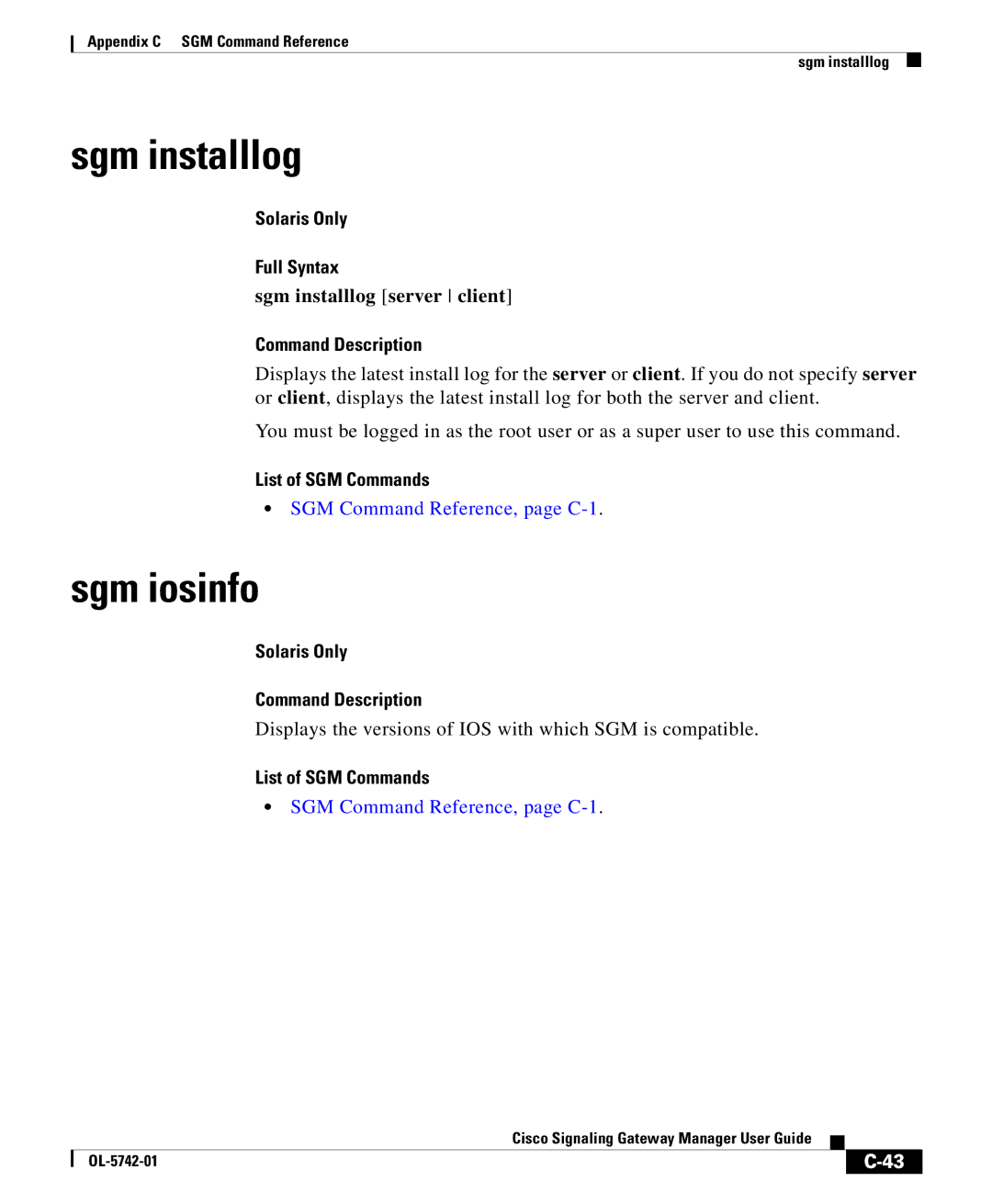 Cisco Systems OL-5742-01 appendix Sgm iosinfo, Sgm installlog server client 