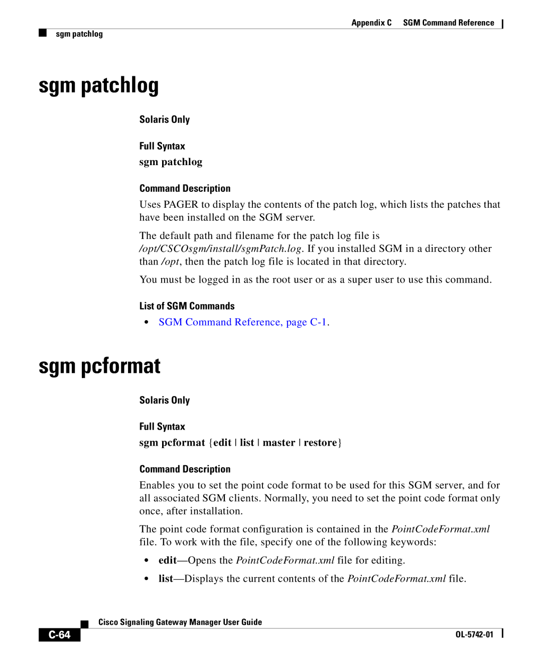 Cisco Systems OL-5742-01 appendix Sgm patchlog, Sgm pcformat edit list master restore 