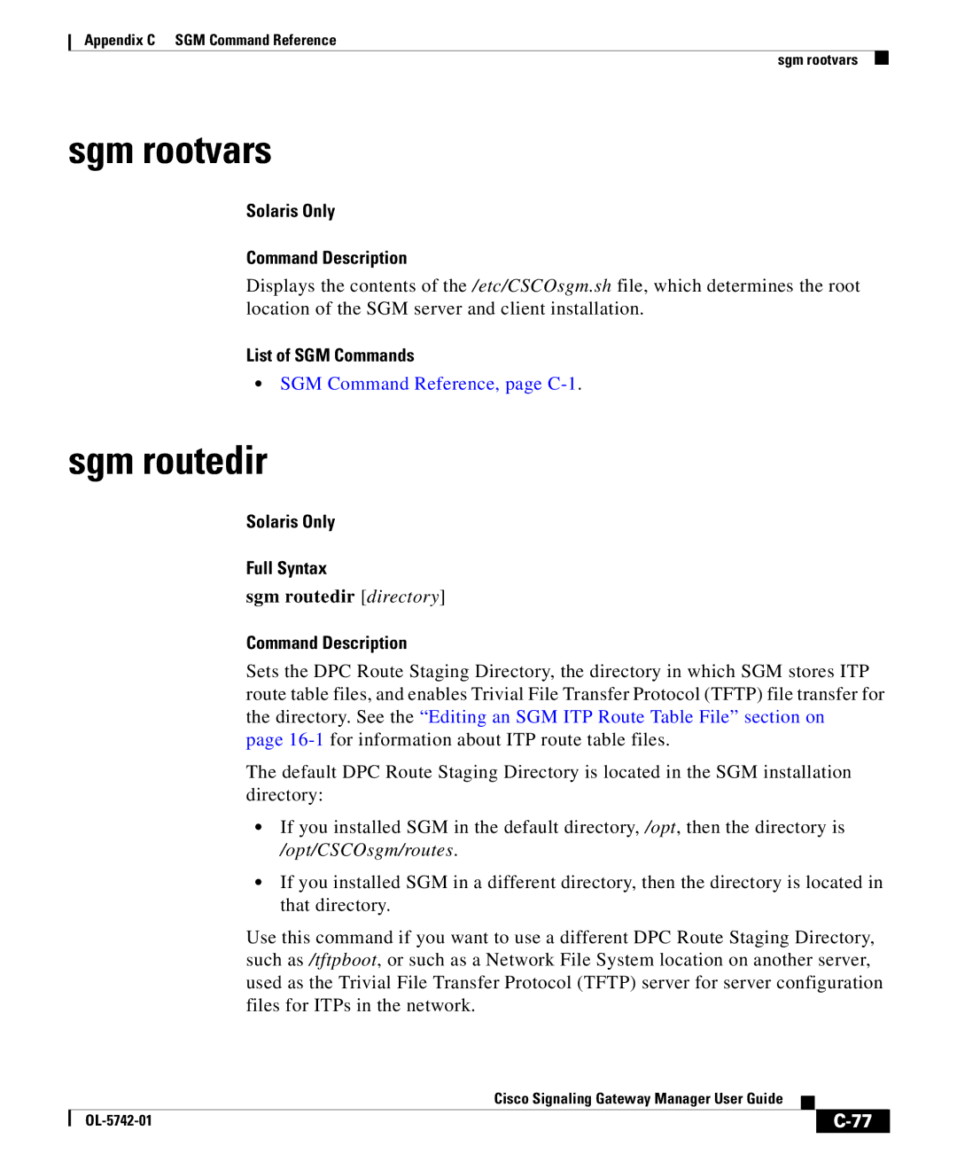 Cisco Systems OL-5742-01 appendix Sgm rootvars, Sgm routedir directory 