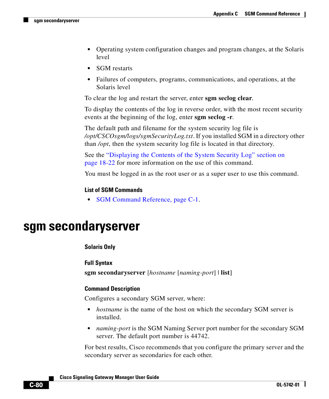 Cisco Systems OL-5742-01 appendix Sgm secondaryserver hostname naming-port list 