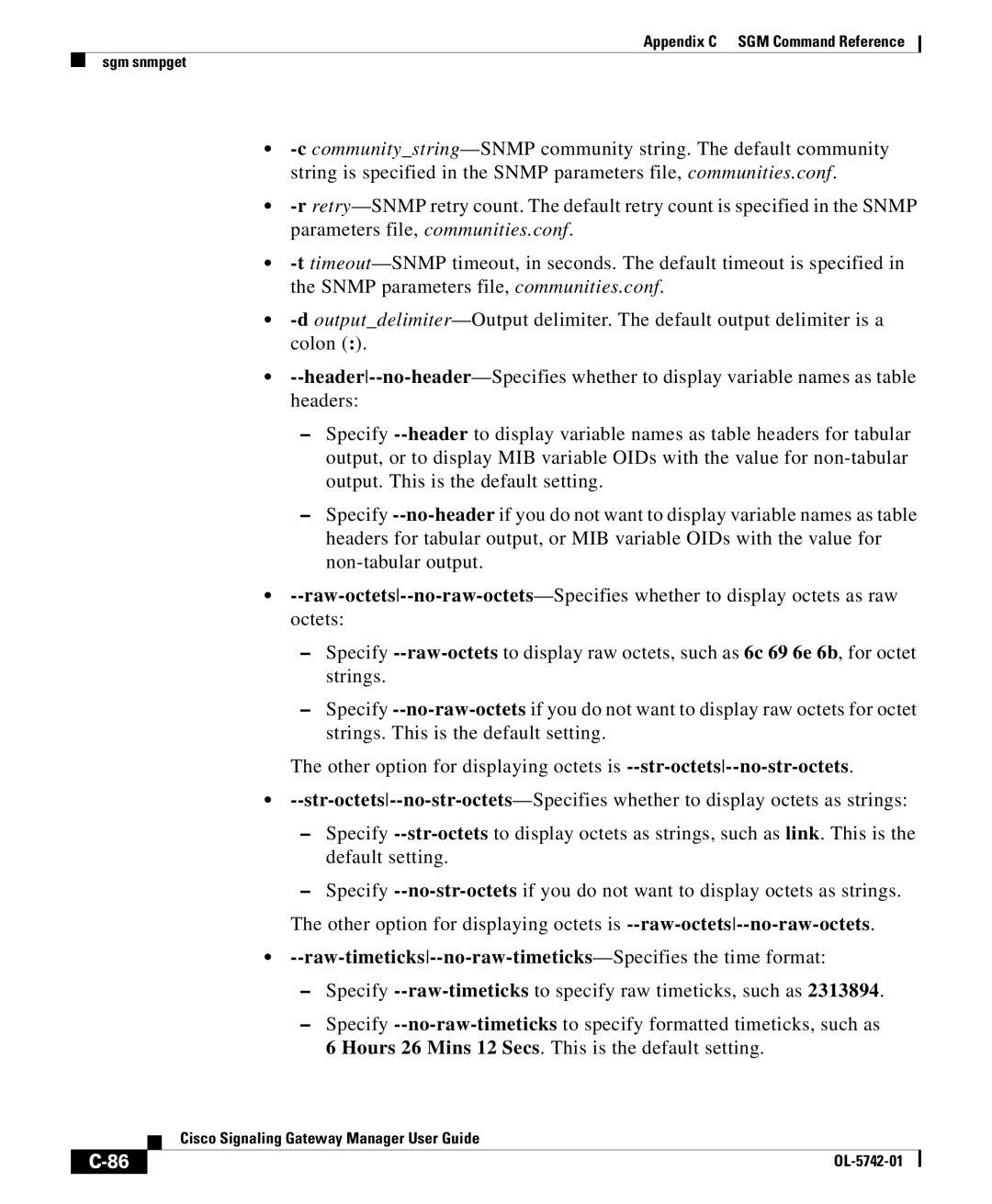 Cisco Systems OL-5742-01 appendix Raw-timeticks--no-raw-timeticks-Specifies the time format 