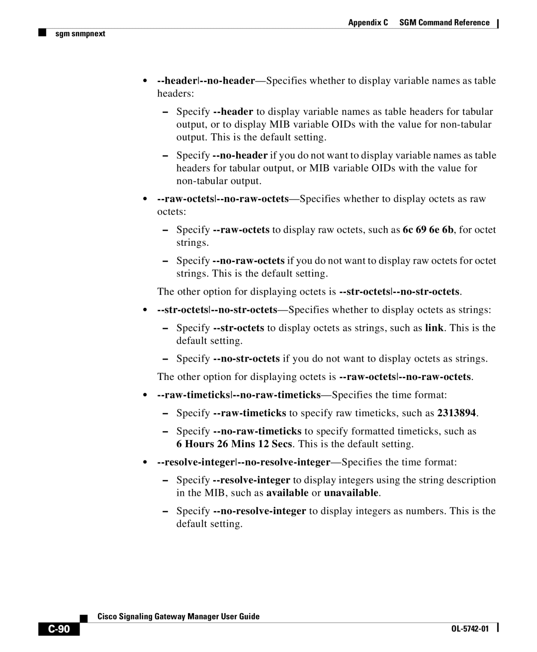 Cisco Systems OL-5742-01 appendix Raw-timeticks--no-raw-timeticks-Specifies the time format 