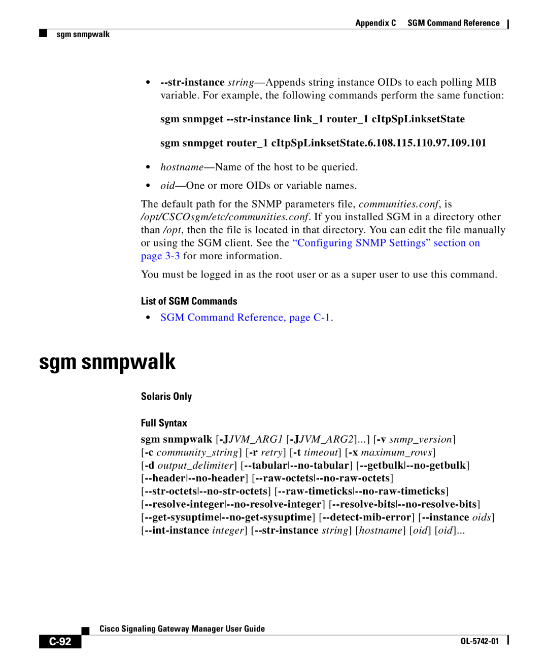 Cisco Systems OL-5742-01 appendix Sgm snmpwalk, Header --no-header --raw-octets --no-raw-octets 