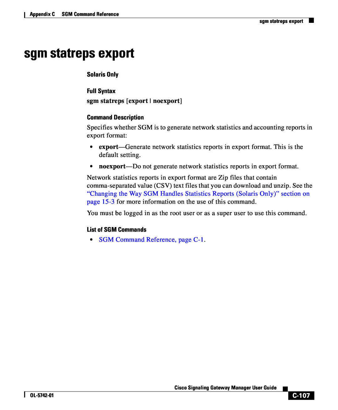 Cisco Systems OL-5742-01 sgm statreps export, C-107, Solaris Only Full Syntax, Command Description, List of SGM Commands 