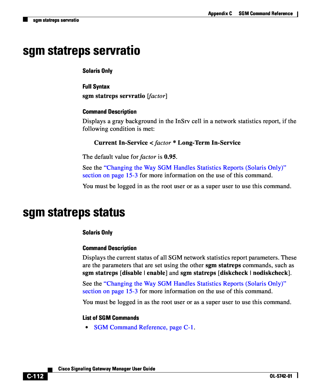 Cisco Systems OL-5742-01 sgm statreps servratio, sgm statreps status, C-112, Solaris Only Full Syntax, Command Description 