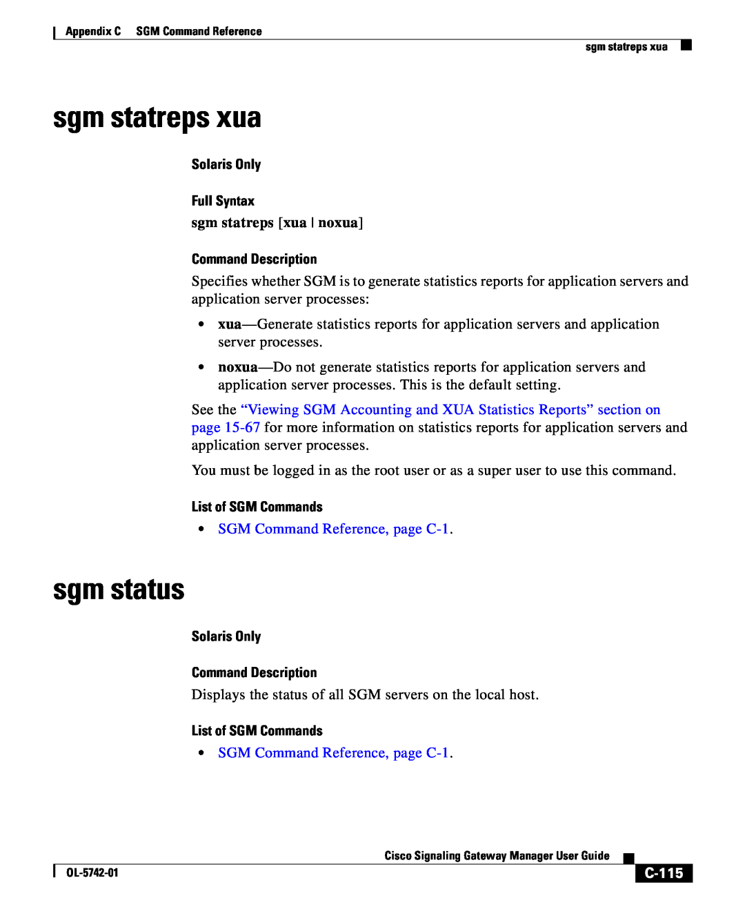 Cisco Systems OL-5742-01 appendix sgm statreps xua, sgm status, C-115, Solaris Only Full Syntax, Command Description 