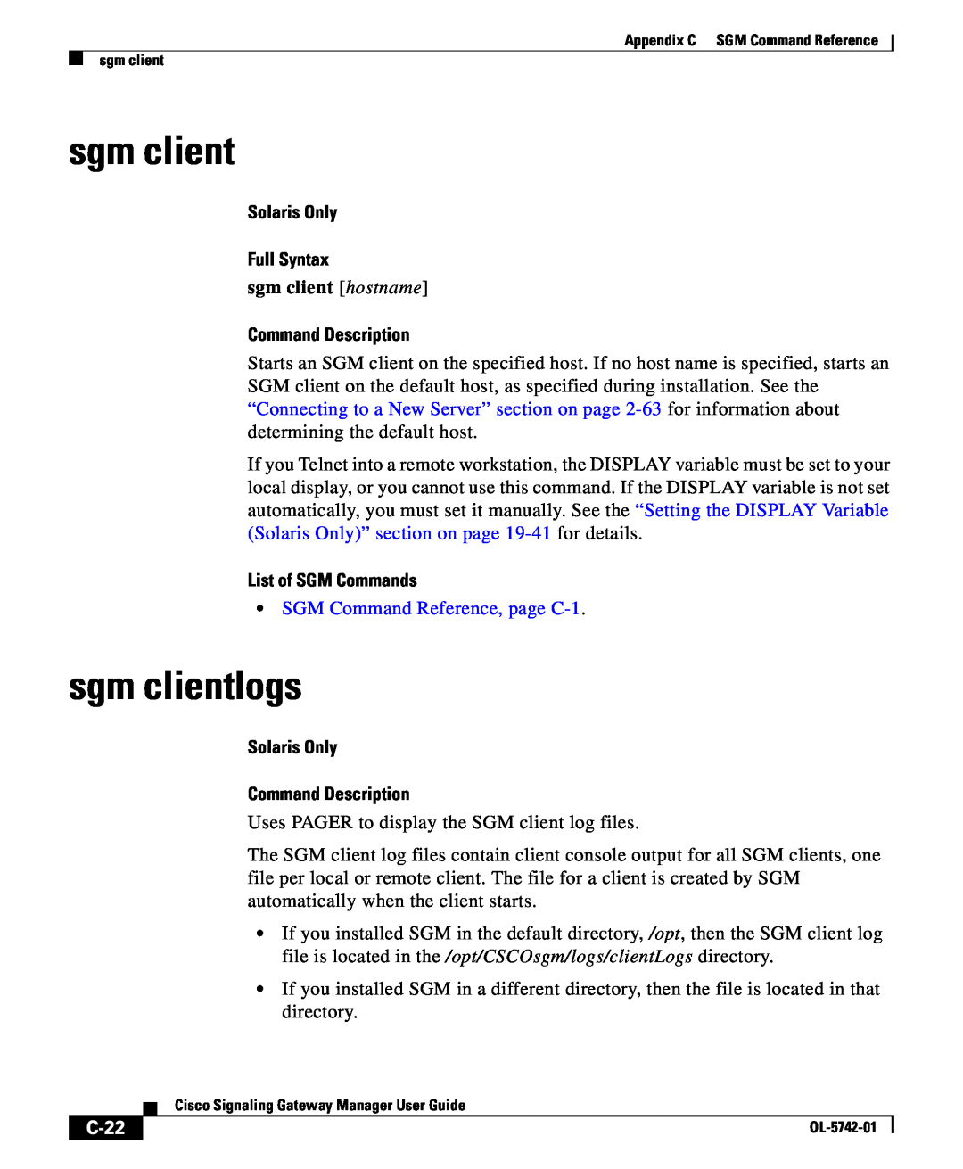 Cisco Systems OL-5742-01 sgm clientlogs, C-22, Solaris Only Full Syntax, Command Description, List of SGM Commands 