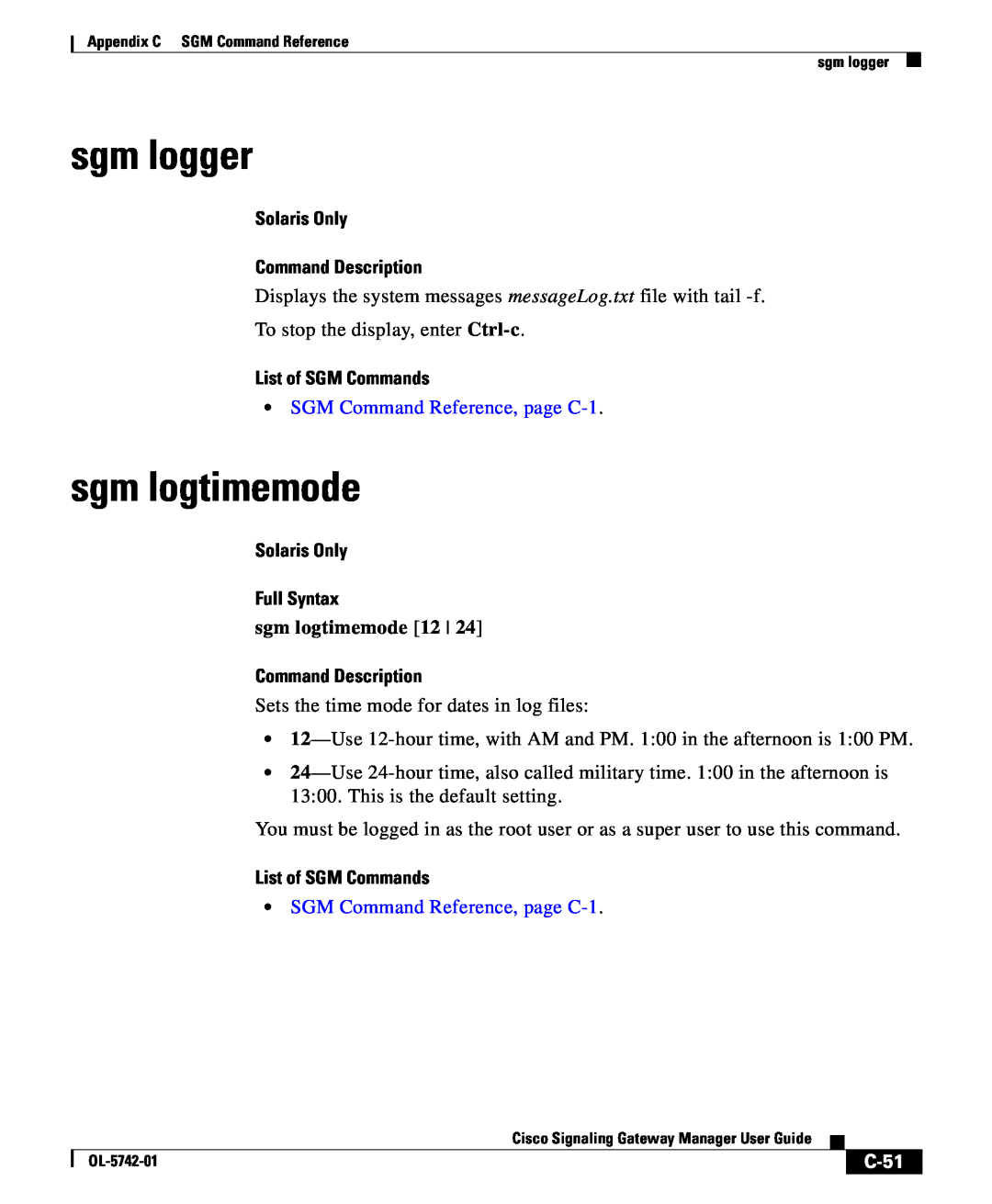 Cisco Systems OL-5742-01 appendix sgm logger, sgm logtimemode, C-51, Solaris Only Command Description, List of SGM Commands 