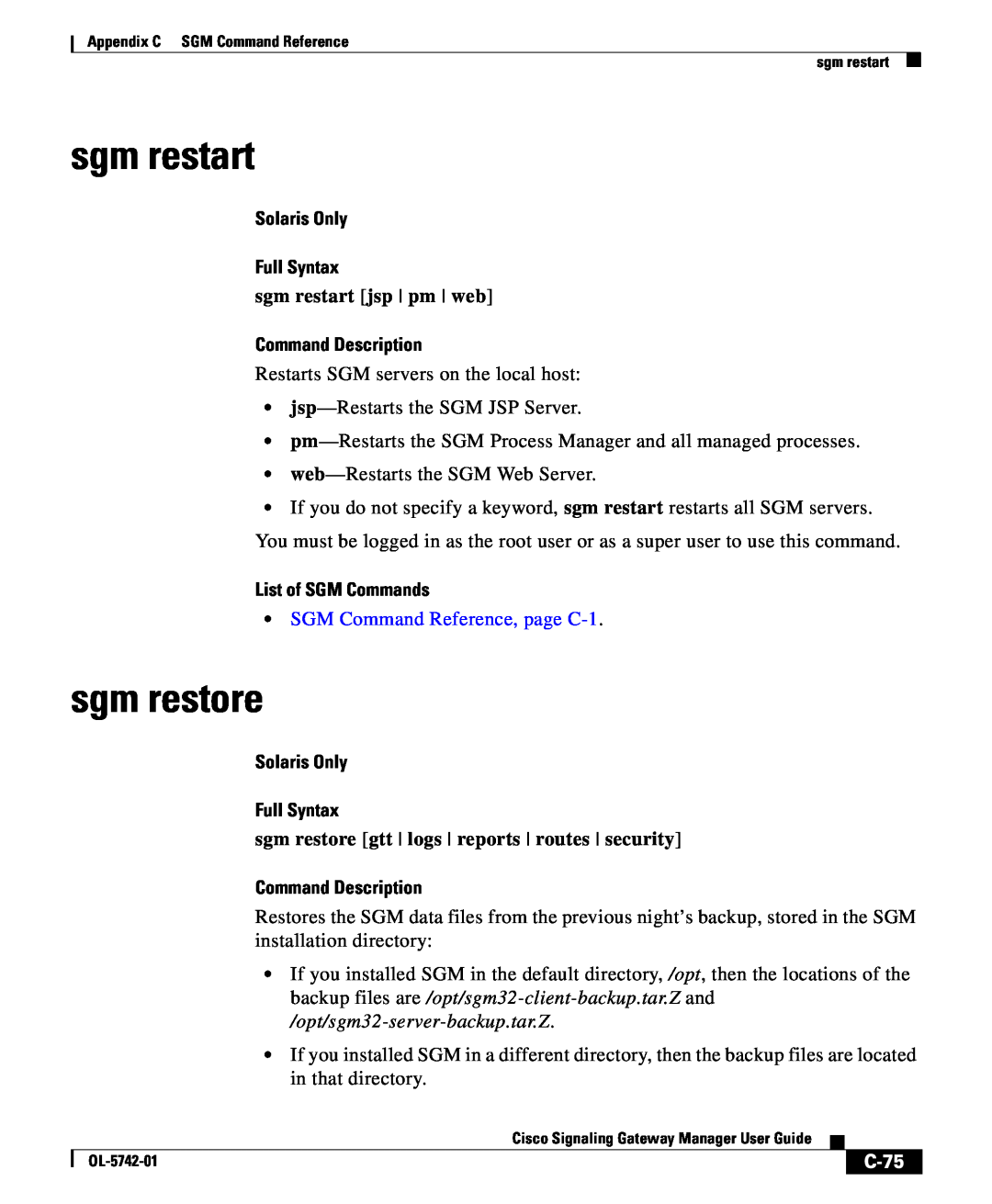 Cisco Systems OL-5742-01 appendix sgm restart, sgm restore, C-75, Solaris Only Full Syntax, Command Description 