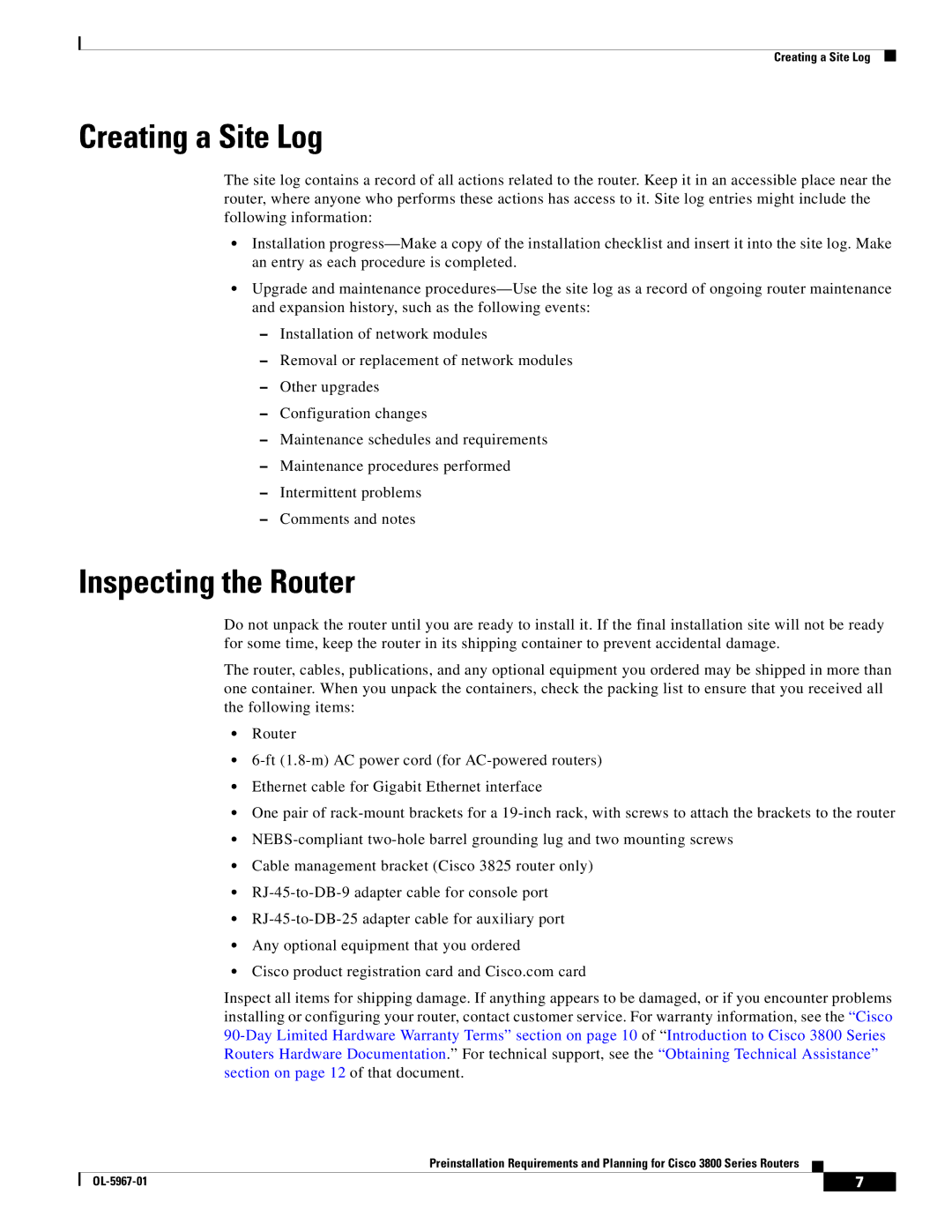 Cisco Systems OL-5965-01 warranty Creating a Site Log, Inspecting the Router 