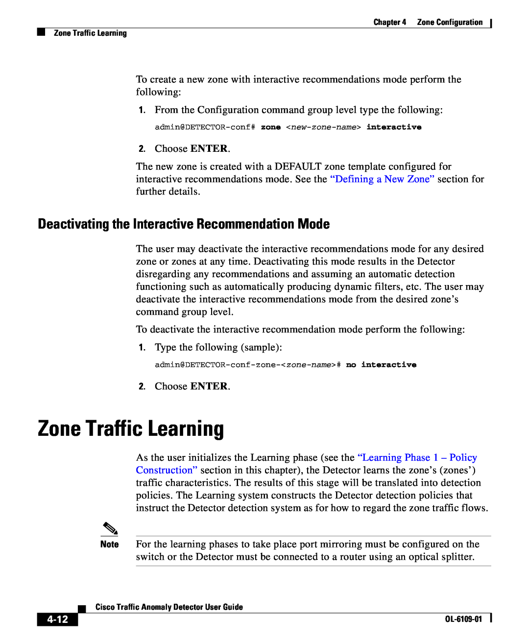 Cisco Systems OL-6109-01 manual Zone Traffic Learning, Deactivating the Interactive Recommendation Mode, 4-12 
