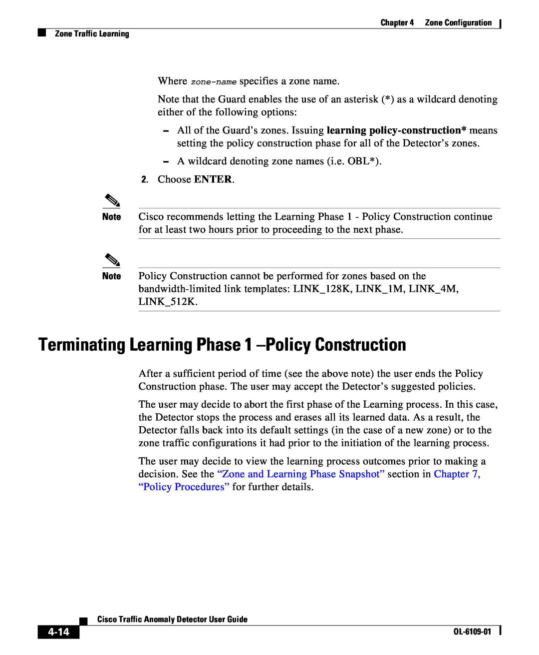 Cisco Systems OL-6109-01 manual Terminating Learning Phase 1 -Policy Construction, 4-14 