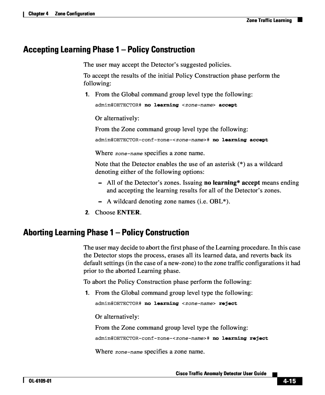 Cisco Systems OL-6109-01 Accepting Learning Phase 1 - Policy Construction, Aborting Learning Phase 1 - Policy Construction 