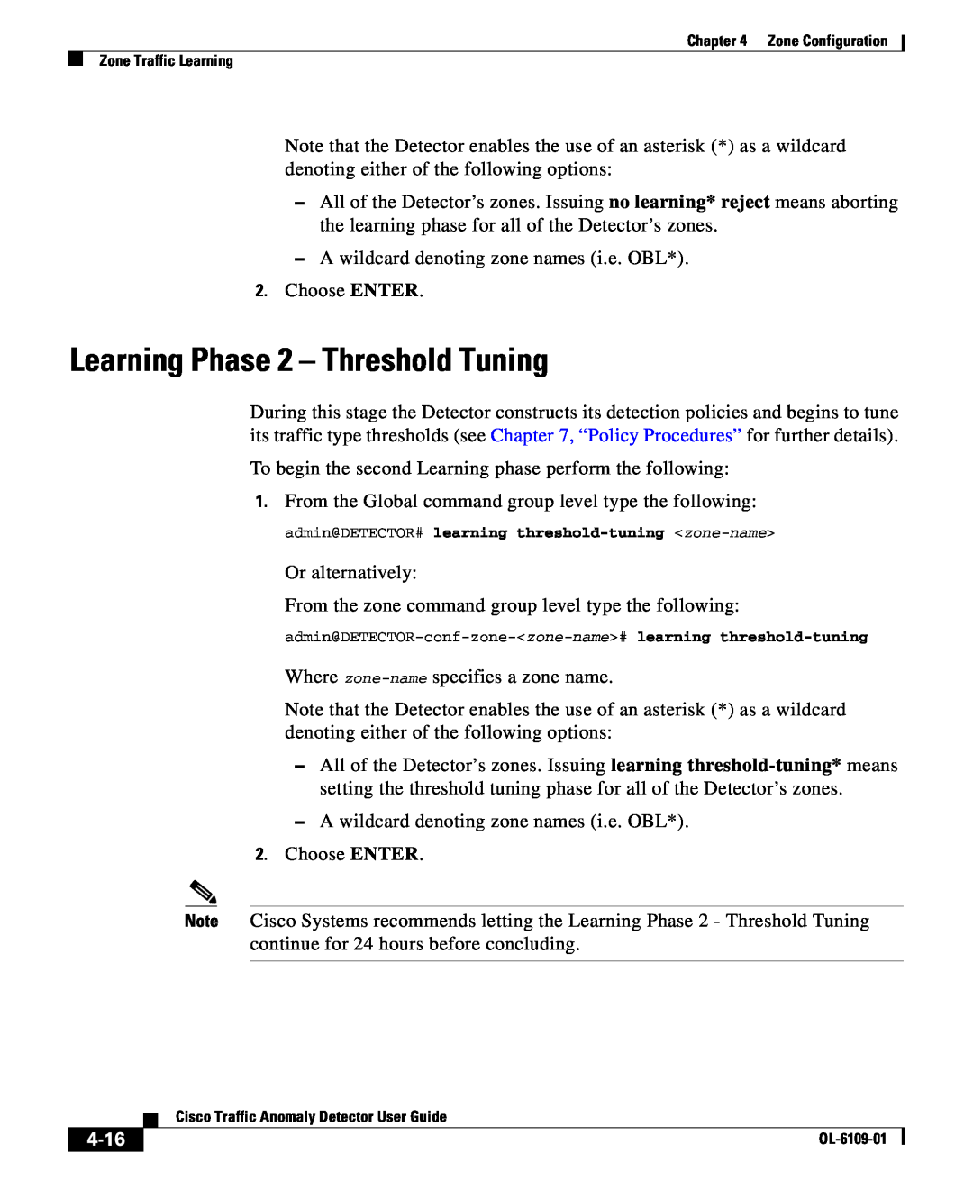 Cisco Systems OL-6109-01 Learning Phase 2 - Threshold Tuning, 4-16, admin@DETECTOR# learning threshold-tuning zone-name 