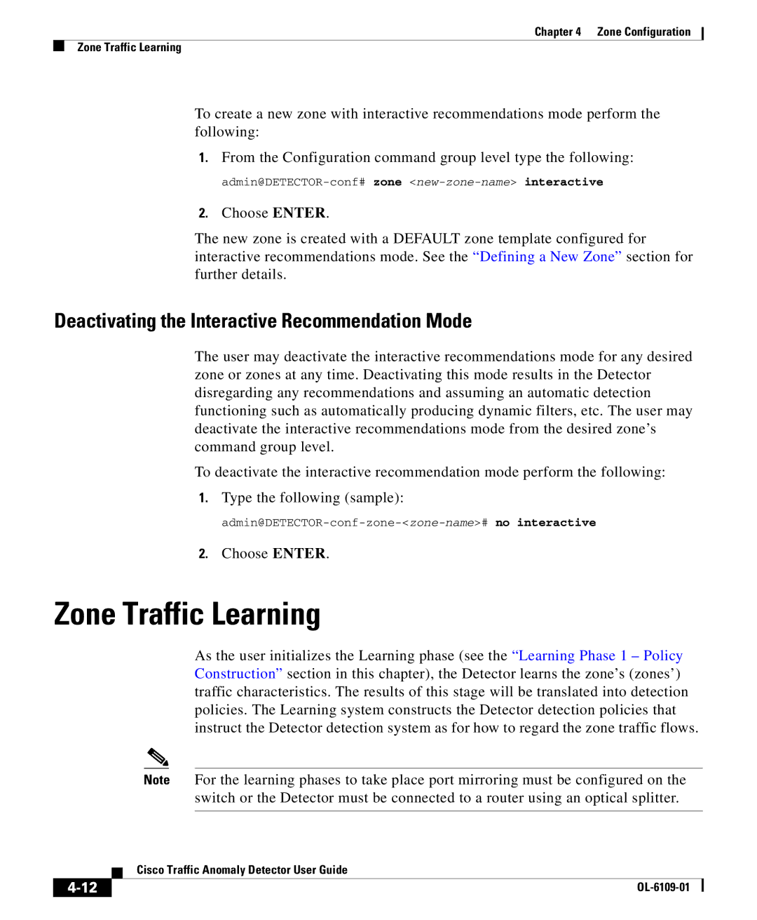 Cisco Systems OL-6109-01 manual Zone Traffic Learning, Deactivating the Interactive Recommendation Mode 