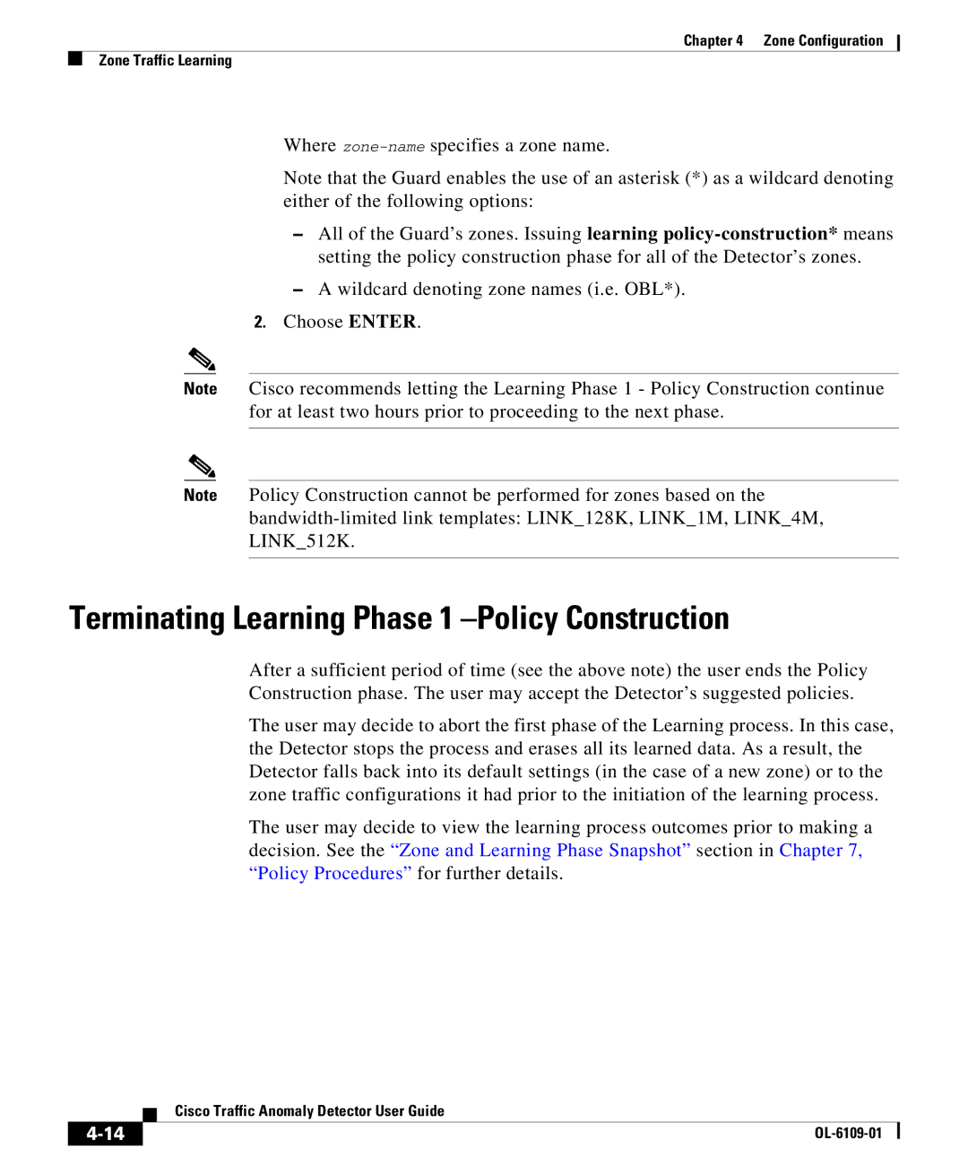 Cisco Systems OL-6109-01 manual Terminating Learning Phase 1 -Policy Construction 