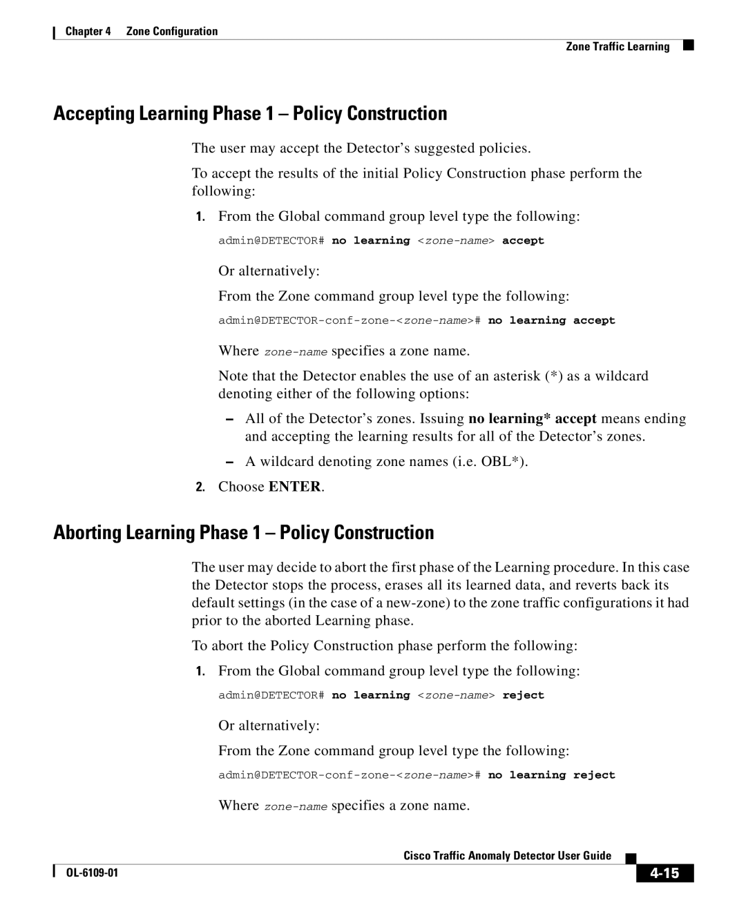 Cisco Systems OL-6109-01 Accepting Learning Phase 1 Policy Construction, Aborting Learning Phase 1 Policy Construction 