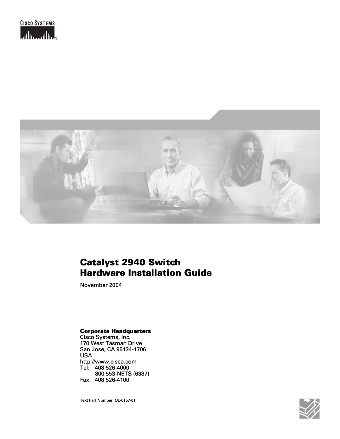 Cisco Systems OL-6157-01 manual Catalyst 2940 Switch Hardware Installation Guide, November, 800 553-NETS Fax 408 