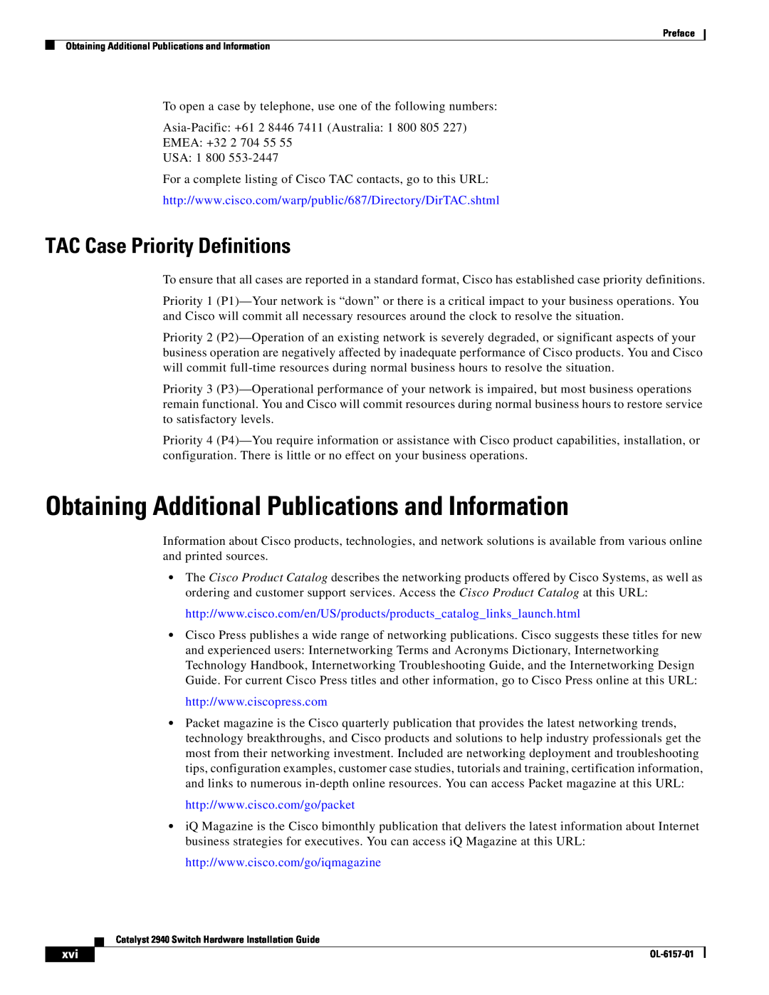 Cisco Systems OL-6157-01 manual Obtaining Additional Publications and Information, TAC Case Priority Definitions 