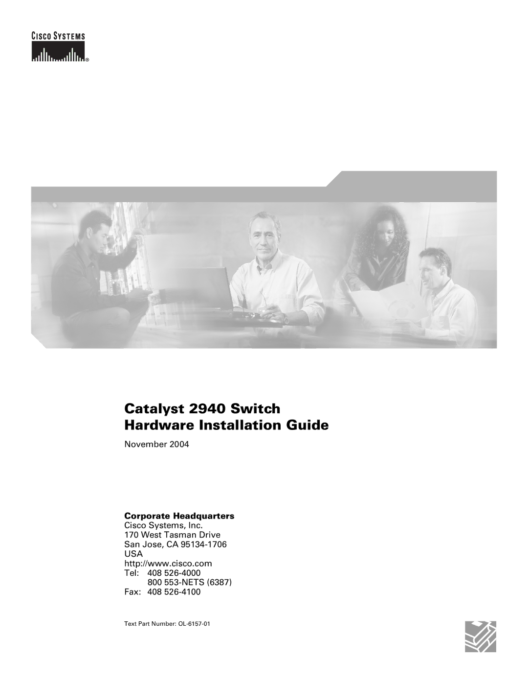 Cisco Systems OL-6157-01 manual Catalyst 2940 Switch Hardware Installation Guide, Corporate Headquarters 