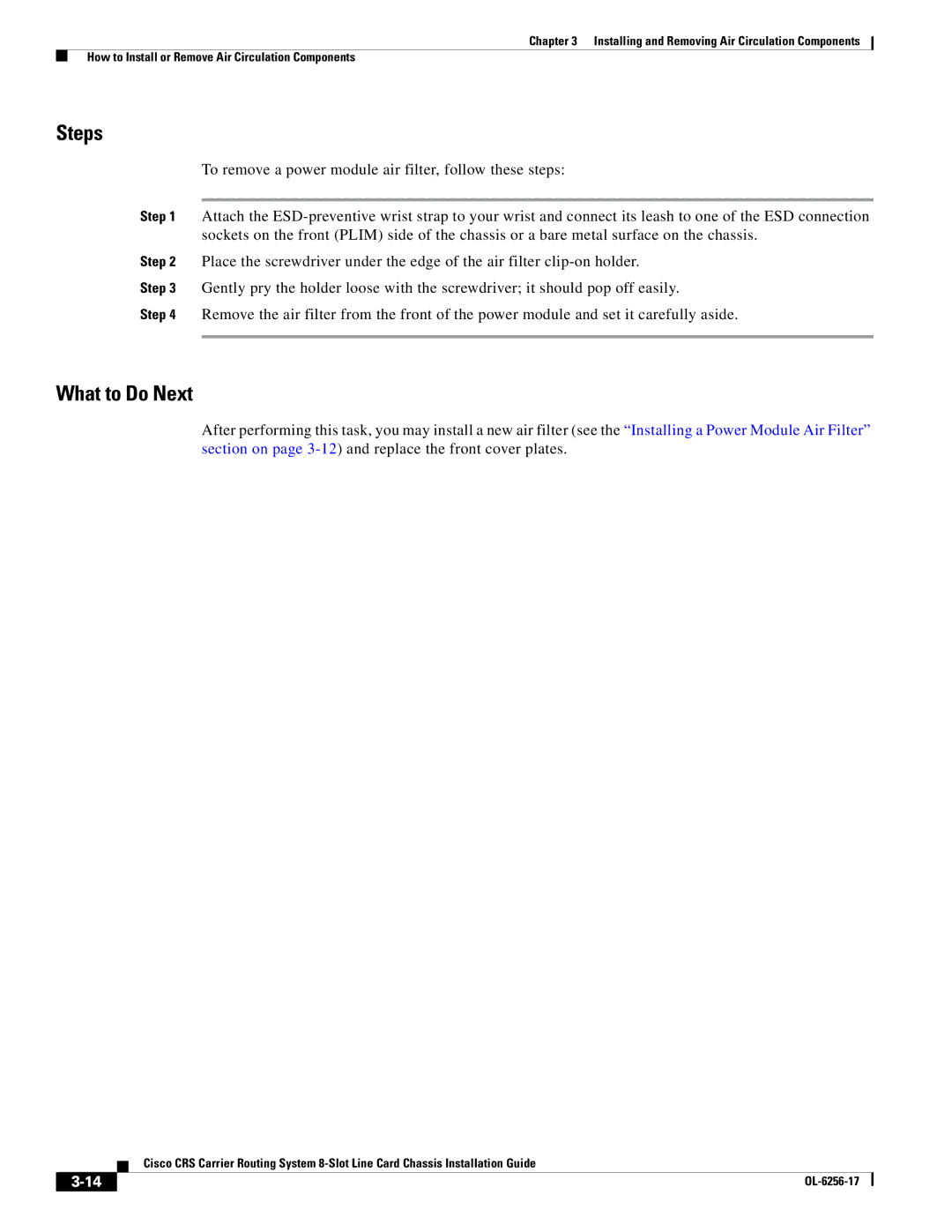 Cisco Systems OL-6256-17 manual Steps 