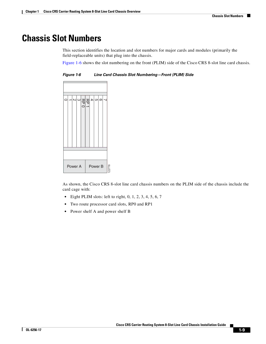 Cisco Systems OL-6256-17 manual Chassis Slot Numbers, Line Card Chassis Slot Numbering-Front Plim Side 