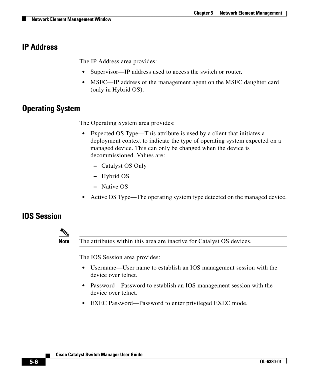 Cisco Systems OL-6380-01 manual IP Address, Operating System, IOS Session 