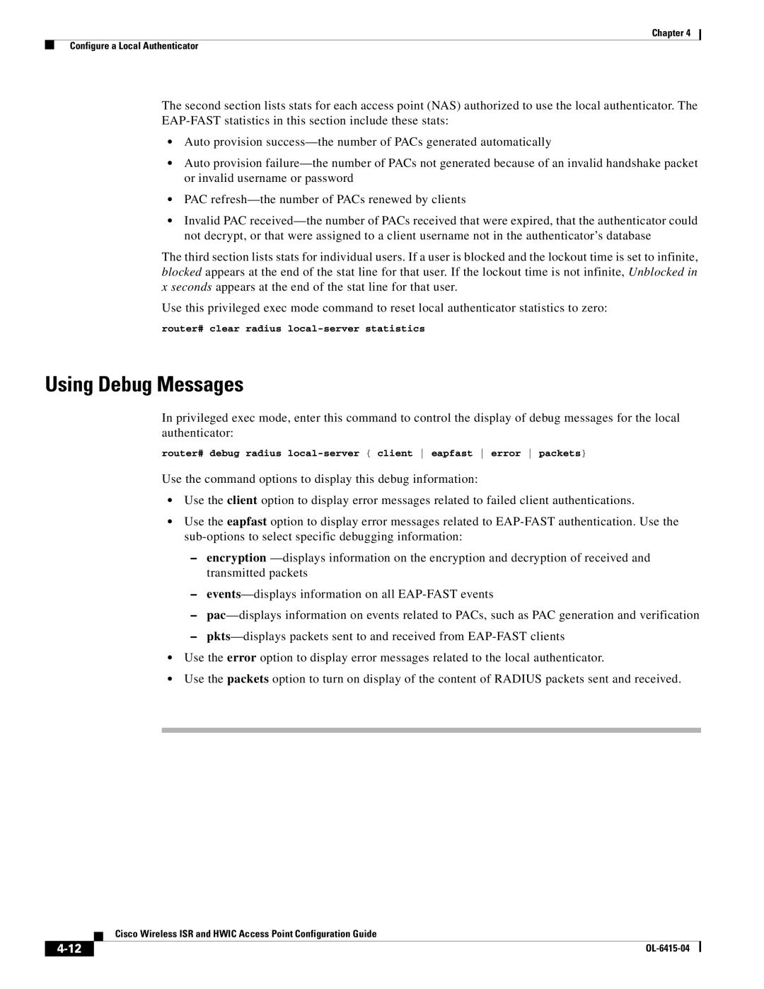 Cisco Systems OL-6415-04 manual Using Debug Messages 