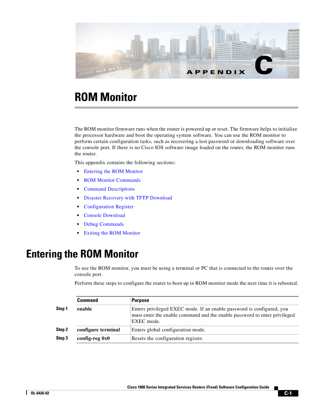 Cisco Systems OL-6426-02 manual Entering the ROM Monitor, Enable, Config-reg, Resets the configuration register 