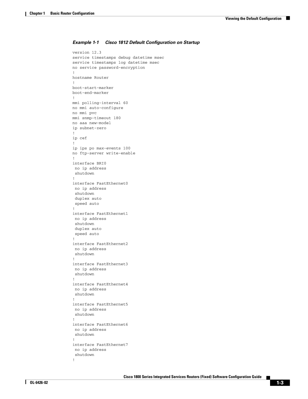 Cisco Systems OL-6426-02 manual Example 1-1 Cisco 1812 Default Configuration on Startup 